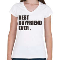 printfashion Best boyfriend - Női V-nyakú póló - Fehér