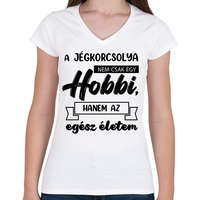 printfashion A jégkorcsolya nem csak egy hobbi - Női V-nyakú póló - Fehér