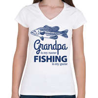 printfashion Grandpa is my name Fishing is my game - Női V-nyakú póló - Fehér