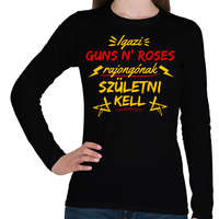 printfashion igazi guns n roses rajongó - Női hosszú ujjú póló - Fekete