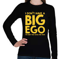 printfashion Big ego - Női hosszú ujjú póló - Fekete