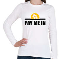 printfashion Pay-me-in - Női hosszú ujjú póló - Fehér