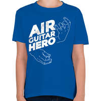 printfashion Air Guitar Hero - Gyerek póló - Királykék