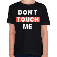 printfashion Don't Touch Me - Gyerek póló - Fekete