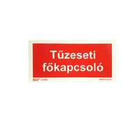 Kö-Jó Tábla utánvilágítós öntapadós Tűzeseti Főkapcsoló 200x100 UV200