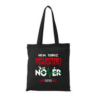 Zsona Dekor Nem tudsz megijeszteni nővér vagyok - Bevásárló táska fekete