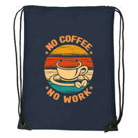 Zsona Dekor No coffee no work - Sport táska navy kék