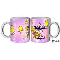 Bögre, Legszuperebb anya a világon