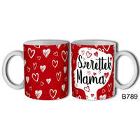 Bögre, Anyák napja, Szeretlek Mama, sok-sok szív