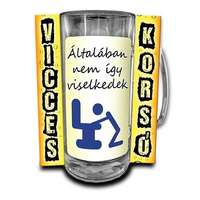 Vicces korsó, Általában nem így viselkedek
