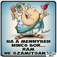 Vicces hűtőmágnes, Ha a mennyben nincs bor