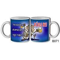 Vicces bögre, Ha boldog akarsz lenni egy napra