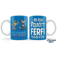 Vicces bögre, Én egy felnőtt férfi vagyok