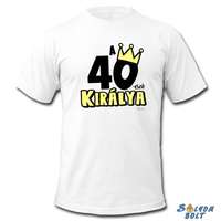  Születésnapi póló, 40-esek királya, XL