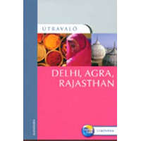 Alexandra Kiadó Delhi útikönyv - Delhi, Agra, Rajasthan - Útravaló - 2008