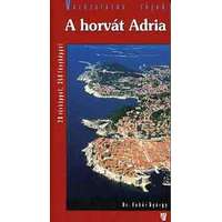 Hibernia kiadó, Hibernia Nova Kft. Horvát Adria útikönyv Hibernia kiadó, Hibernia Nova Kft.