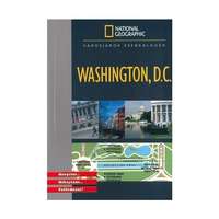 Geographia kiadó Washington D. C. útikönyv Washington útikönyv National Geographic