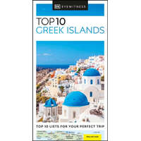 Eyewitness Travel Guide Görög szigetek útikönyv, Greek Islands útikönyv Top 10 DK Eyewitness Guide, angol 2022