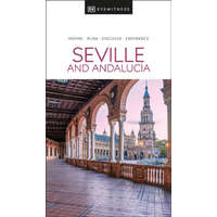 Eyewitness Travel Guide Seville and Andalucia útikönyv DK Eyewitness Travel Guide Andalúzia útikönyv angol 2022