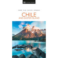 Eyewitness Travel Guide Chile útikönyv ,Chile & Easter Island DK Eyewitness Guide, Húsvét-sziget útikönyv angol 2020