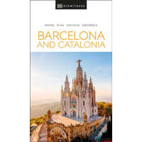 Eyewitness Travel Guide Barcelona útikönyv Barcelona & Catalonia DK Eyewitness Guide, angol 2024