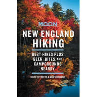 Avalon Travel Publishing New England Hiking útikönyv Moon, angol (First Edition) : Best Hikes plus Beer, Bites, and Campgrounds Nearby