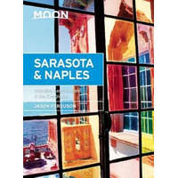 Avalon Travel Publishing Sarasota & Naples útikönyv Moon, angol (Third Edition) : Including Sanibel Island & the Everglades
