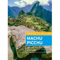 Avalon Travel Publishing Machu Picchu útikönyv Moon, angol (Fourth Edition) : With Lima, Cusco & the Inca Trail