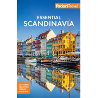 Fodor's Skandinávia útikönyv, Fodor's Essential Scandinavia : The Best of Norway, Sweden, Denmark, Finland, and Iceland angol 2023