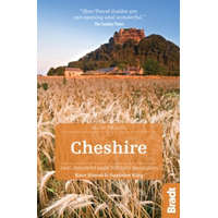 Bradt Guides Cheshire útikönyv, Local, characterful guides to Britain&#039;s Special Places Bradt Guide, angol 2018
