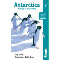 Bradt Guides Antarktisz útikönyv, Antarctica útikönyv: A Guide to the Wildlife Bradt 2018 - angol