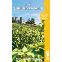 Bradt Guides Friuli útikönyv Venezia Giulia : Including Trieste, Udine, the Julian Alps Bradt 2019 - angol