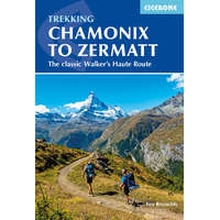 Cicerone Press Chamonix to Zermatt Cicerone túrakalauz, útikönyv - angol