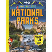 Lonely Planet Kids America&#039;s National Parks Lonely Planet Guide 2019 angol könyv gyerekeknek USA&#039;s National Parks