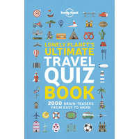 Lonely Planet Kids Lonely Planet&#039;s Ultimate Travel Quiz Book Lonely Planet Guide 2019 angol könyv gyerekeknek