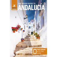 Rough Guide Andalúzia útikönyv The Rough Guide to Andalucia (Travel Guide with Free eBook) angol 2023