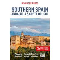 Insight Guides Spanyolország útikönyv Insight Guides Southern Spain, Andalucia & Costa del Sol: Travel Guide with Free eBook angol 2024