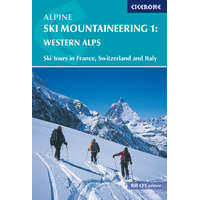 Cicerone Press Alpine Ski Mountaineering Vol 1 - Western Alps Cicerone túrakalauz, útikönyv - angol