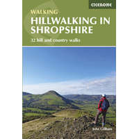 Cicerone Press Hillwalking in Shropshire Cicerone túrakalauz, útikönyv - angol