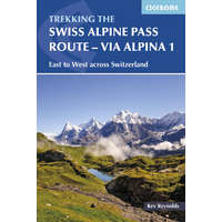 Cicerone Press The Swiss Alpine Pass Route - Via Alpina Route 1 Cicerone túrakalauz, útikönyv - angol