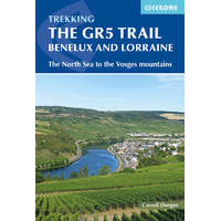 Cicerone Press The GR5 Trail - Benelux and Lorraine Cicerone túrakalauz, útikönyv - angol