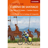 Cicerone Press Cycling the Camino de Santiago Cicerone túrakalauz, útikönyv - angol