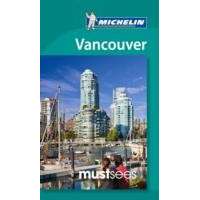 Michelin travel guide Vancouver útikönyv Michelin angol Must Sees Guide
