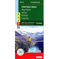 Freytag &amp; Berndt WK 152 Mayrhofen, Zillertaler Alpen, Gerlos, Krimml, Tuxertal, Zell i. Zillertal turistatérkép 1:50 000