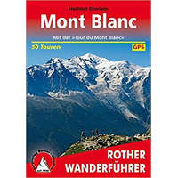 Bergverlag Rother Mont Blanc, Rund um den túrakalauz Bergverlag Rother német RO 4077