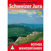 Bergverlag Rother Schweizer Jura – Zwischen Zürich, Basel und Genfer See túrakalauz Bergverlag Rother német RO 4157