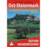 Bergverlag Rother Ost-Steiermark – Vom Joglland ins Thermen- und Vulkanland túrakalauz Bergverlag Rother német RO 4312