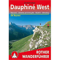 Bergverlag Rother Dauphiné West – Vercors I Drome provencale I Buech I Devoluy túrakalauz Bergverlag Rother német RO 4334