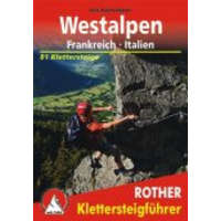 Bergverlag Rother Westalpen – Frankreich I Italien túrakalauz Bergverlag Rother német RO 4393