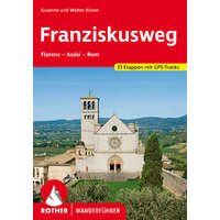 Bergverlag Rother Franziskusweg turista térkép – Florenz I Assisi I Rom Franziskusweg túrakalauz Bergverlag Rother német